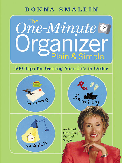 Title details for The One-Minute Organizer Plain & Simple by Donna Smallin - Wait list